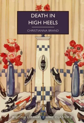 Death in High Heels - Christianna Brand
