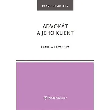 Advokát a jeho klient (978-80-7676-105-6)