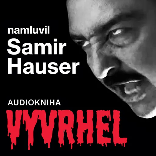 Vyvrhel - Samir Hauser - audiokniha