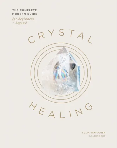 Crystal Healing - Yulia Van Doren