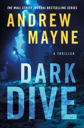 Dark Dive - Andrew Mayne
