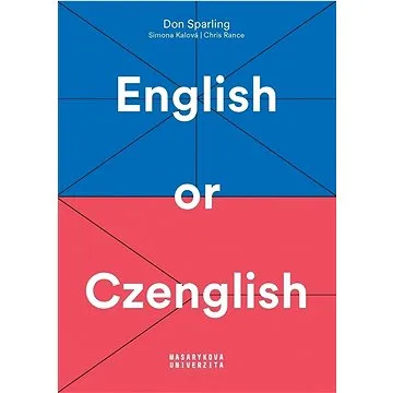 English or Czenglish (978-80-210-9965-4)