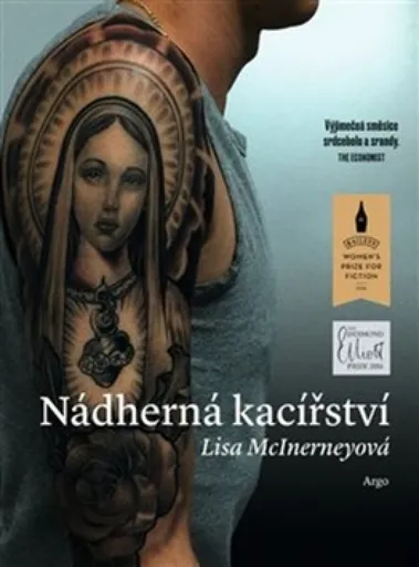 Nádherná kacířství - Lisa McInerneyová