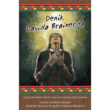 Deník Davida Brainerda (978-80-87606-09-4)