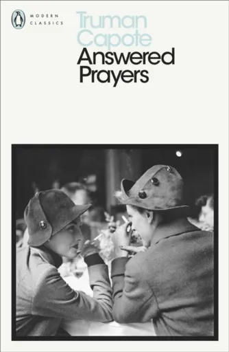 Answered Prayers - Truman Capote