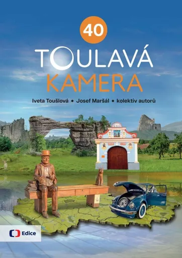 Toulavá kamera 40 - Iveta Toušlová, Josef Maršál