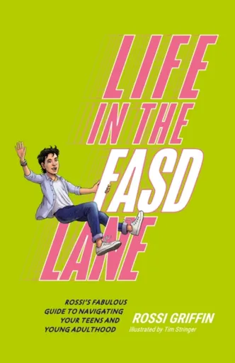 Life in the FASD Lane - Rossi Griffin