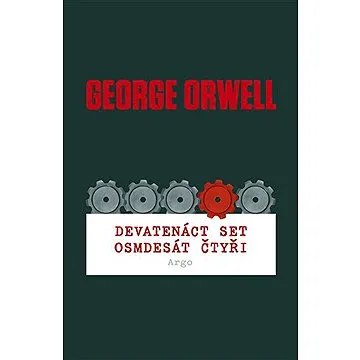 Devatenáct set osmdesát čtyři (9788025733905)