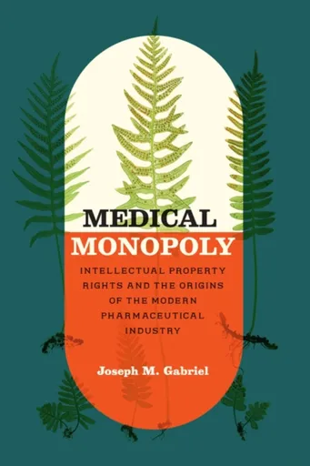 Medical Monopoly - Joseph M. Gabriel