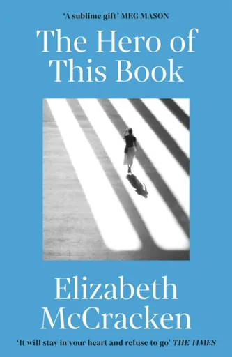 The Hero of this Book - Elizabeth McCracken
