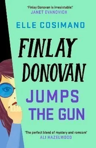 Finlay Donovan Jumps the Gun - Elle Cosimano