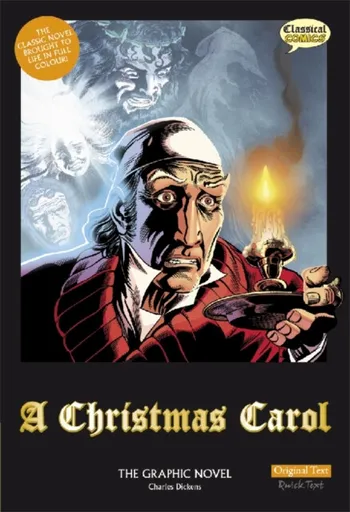 A Christmas Carol The Graphic Novel - Charles Dickens