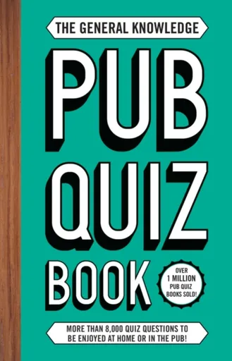 The General Knowledge Pub Quiz Book - Roy Preston, Sue Preston