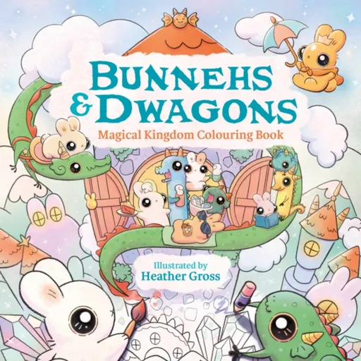 Bunnehs and Dwagons - Heather Gross