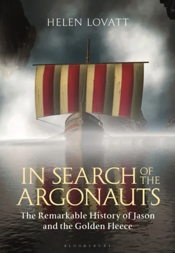In Search of the Argonauts - Helen  Lovatt