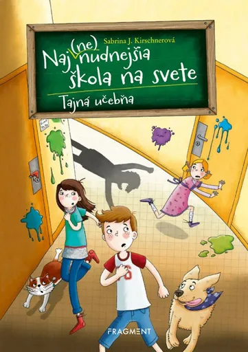 Naj(ne)nudnejšia škola na svete 2 - Tajná učebňa - Sabrina J. Kirschnerová