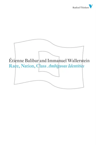 Race, Nation, Class - Immanuel Wallerstein, Étienne Balibar