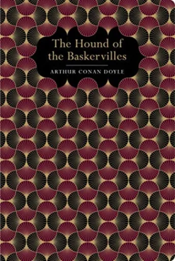 The Hound of the Baskervilles - Sir Arthur Conan Doyle