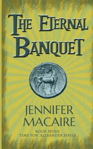The Eternal Banquet - Jennifer Macaire