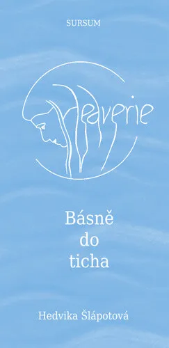 Hedverie Básně do ticha - Hedvika Šlápotová