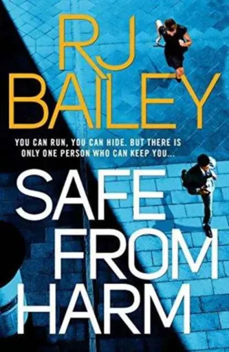 Safe From Harm - RJ Bailey