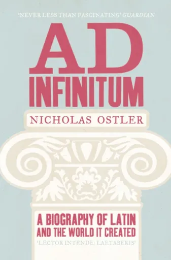 Ad Infinitum - Nicholas Ostler