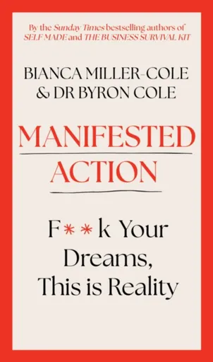 Manifested Action - Bianca Miller-Cole, Byron Cole