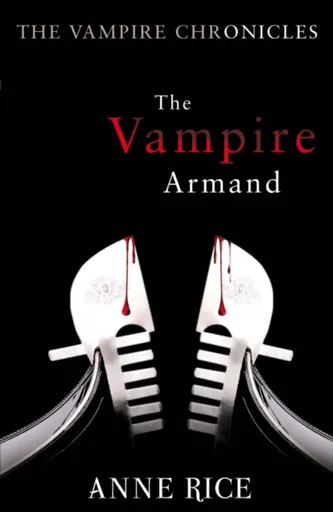 The Vampire Armand - Anne Rice