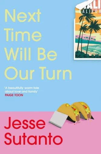 Next Time Will Be Our Turn - Jesse Q. Sutantová