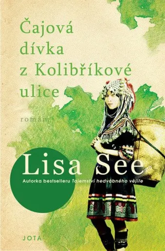Čajová dívka z Kolibříkové ulice (poškozená) - Lisa See