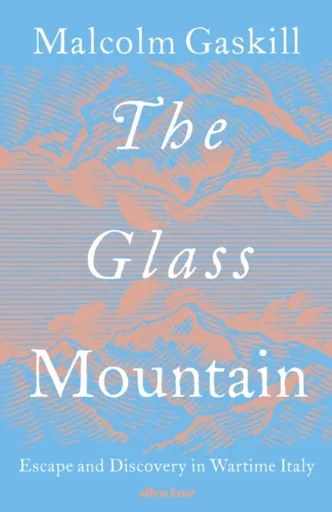The Glass Mountain - Gaskill Malcolm
