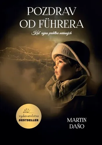Pozdrav od Fuhrera - Martin Daňo