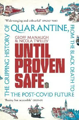 Until Proven Safe - Manaugh Geoff, Nicola Twilley