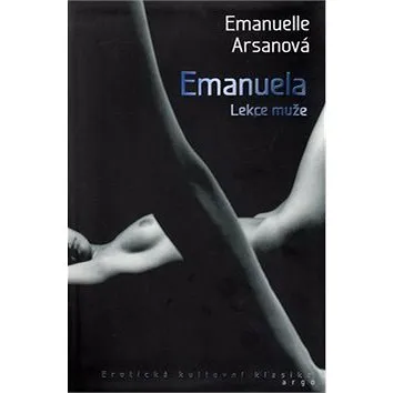 Emanuela Lekce muže: Erotická kultovní klasika (978-80-257-1072-2)