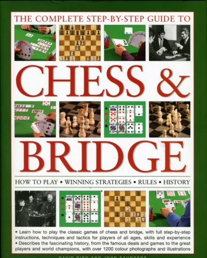 Complete Step-by-step Guide to Chess and Bridge - David Bird