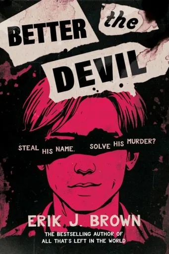 Better The Devil - Erik J. Brown