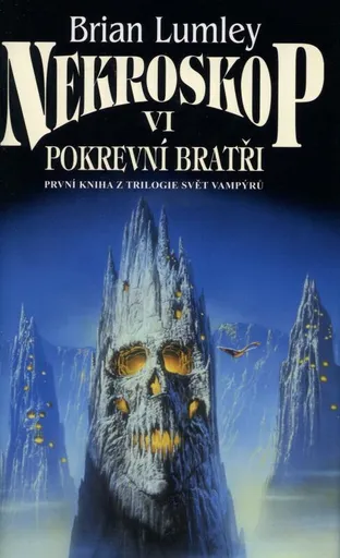 Nekroskop 06 - Pokrevní bratři - Brian Lumley