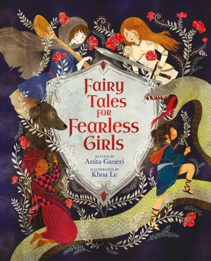 Fairy Tales for Fearless Girls - Anita Ganeriová