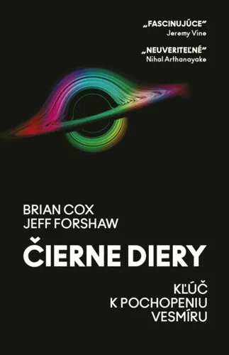 Čierne diery - Brian Cox, Forshaw Jeff