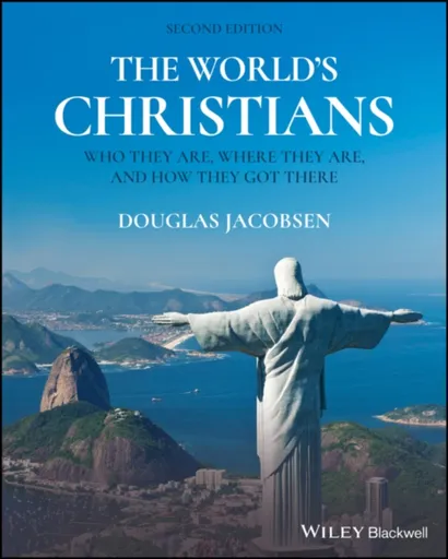 The World's Christians - Douglas  Jacobsen