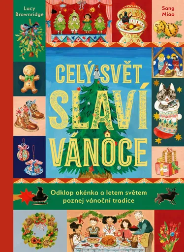 Celý svět slaví Vánoce - Lucy Brownridge, Sang Miao