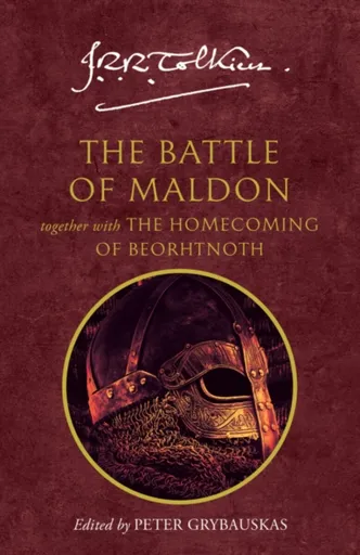 The Battle of Maldon - J. R. R. Tolkien