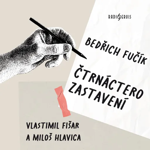 Čtrnáctero zastavení - Bedřich Fučík - audiokniha