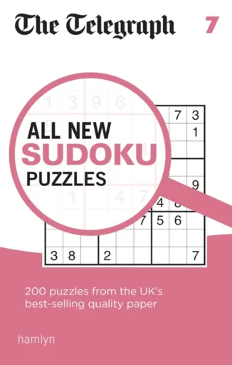 The Telegraph All New Sudoku Puzzles 7 - Telegraph Media Group Ltd