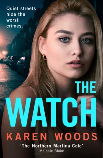 The Watch - Karen Woods