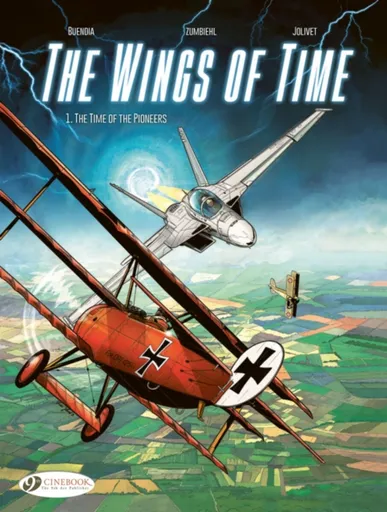 The Wings of Time Vol 1 - Frederic Zumbiehl, Patrice Buendia