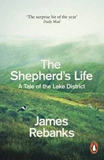 The Shepherd's Life - Rebanks James