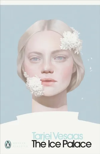 The Ice Palace - Tarjei Vesaas