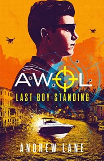 AWOL 3: Last Boy Standing - Andrew Lane
