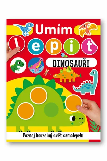 Umím lepit Dinosauři - Scott F. Barker
